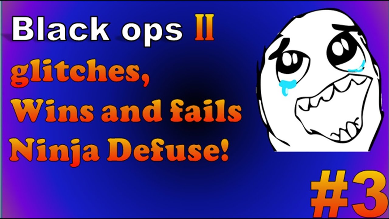 Ninja defuse :D -Black ops 2 glitches, wins and fa