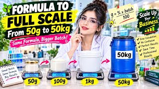 Batch Calculation for Cosmetic Formulas (From 50g Test to 50kg Production) | Scale Up & Down Any ...