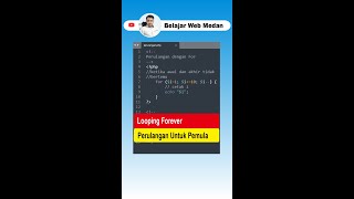 Looping Forever || Perulangan Menggunakan For Pada PHP