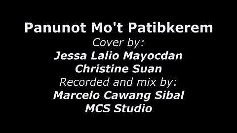 Panunot Mo't Patibkerem Cover by Christine and Jessa