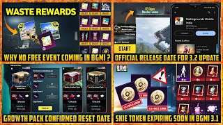 🔴 No Free Events in BGMI | 3.2 Update Release date | New Growth Pack Confirm Reset date in BGMI