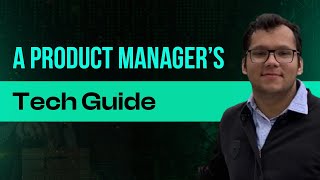Technical Knowledge ALL Product Managers MUST know | Tannishk, PM @AmazonInOfficial