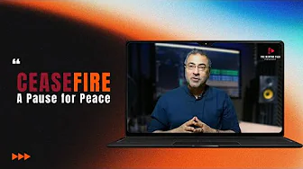 Ceasefire: A Pause for Peace