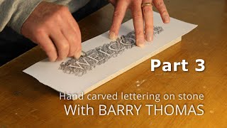 Hand carving lettering on stone: Part 3