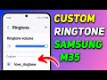 How to Change Ringtone in Samsung Galaxy M35 | Set Custom Ringtone in Samsung M35