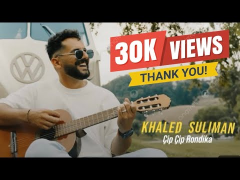 Khaled Suliman - Çip Çip Rondika (Official Music Video) NEW 2024 خالد سليمان