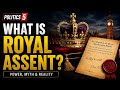 WHAT IS ROYAL ASSENT AND CAN THE KING  REFUSE TO GRANT IT?