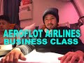 VLOG 27 REVIEW || RUSSIAN AEROFLOT AIRLINES FIRST/BUSINESS CLASS DOMESTIC AND INTERNATIONAL