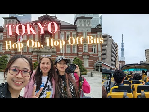 Tokyo Hop On, Hop Off Bus: sightseeing in the most inexpensive way!