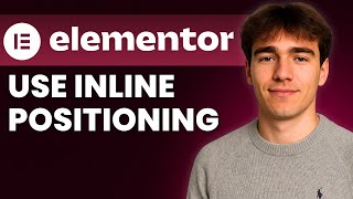 Famous How To Use Inline Positioning In Elementor (Tutorial 2025) Wealth
