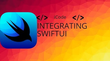 Integrating SwiftUI(WWDC 2019)