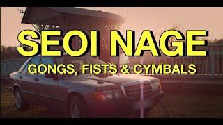 Seoi Nage - Gongs, Fists & Cymbals Official Video