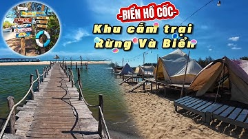 Khám phá Khu cắm trại Rừng Và Biển Hồ Cốc Vũng Tàu 🏕️🌊, CHOÁNG NGỢP với bãi biển siêu đẹp 🏖️