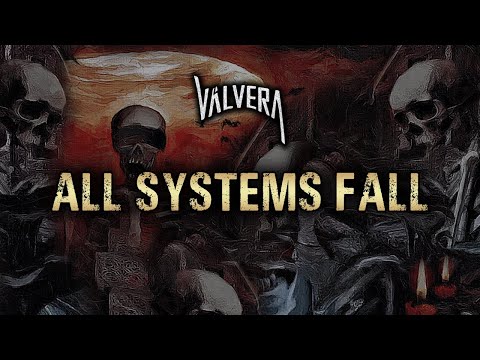 Válvera – All Systems Fall (Official Lyric Video)