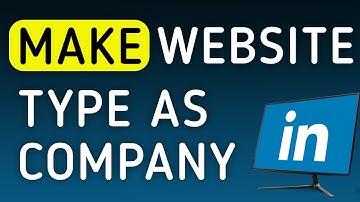 How To Make Website Type As Company On LinkedIn On PC (New Update)