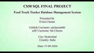 Food Truck Tracker Database Management System (CS50 SQL Final Project).