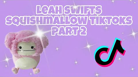Leah Swifts Squishmallow TikToks
