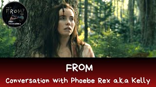 Conversation with Phoebe Rex a.k.a Kelly @mgmplus #FROM #girlwithspikeinhead