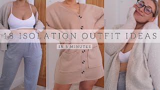 18 ISOLATION OUTFIT IDEAS...