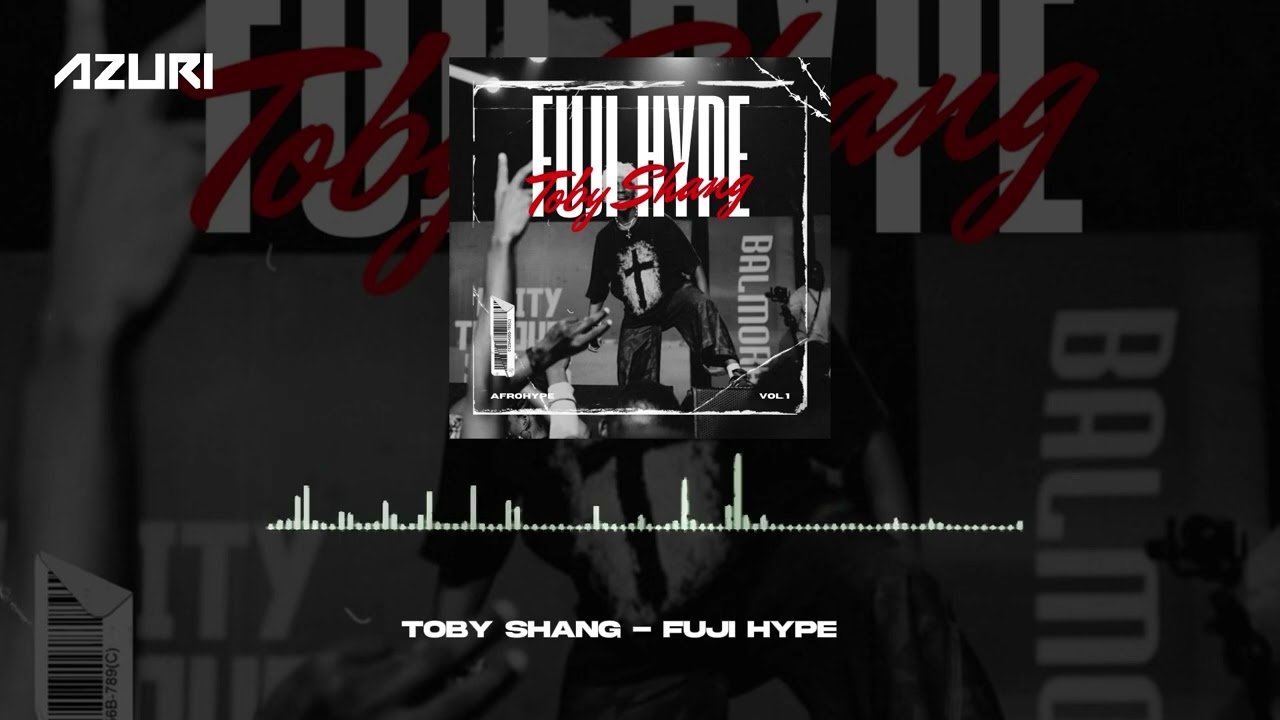 Toby Shang - Fuji Hype (Official Audio)