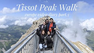 TISSOT PEAK WALK, EUROPE VIDEO DIARY PT.3