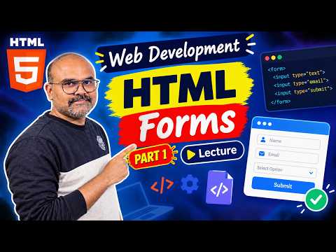 HTML Forms Part-1|Form Tags & Input Types