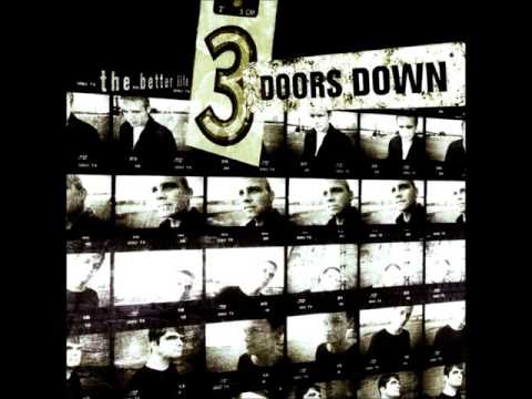 3 Doors Down - The Better Life