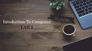 Computer Introduction Lab 03