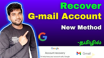 Hoe u uw Gmail-account kunt herstellen zonder herstel-e-mail Tamil / Google-account herstellen / ...