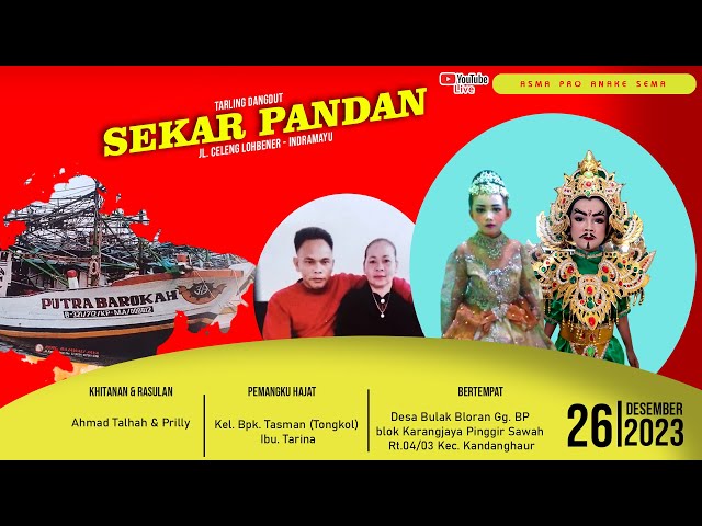 [LIVE MALAM] SEKAR PANDAN | BULAK BLORAN KARANGJAYA PINGGIR SAWAH KANDANGHAUR | 26 DESEMBER 2023 class=