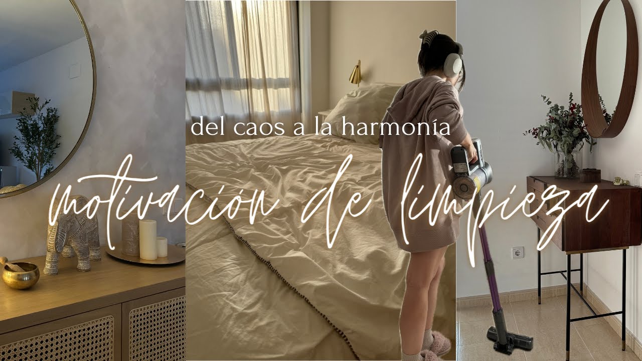 motivación de limpieza | del caos a la harmonía, tips para disfrutar limpiando