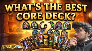 What is the Best Core Deck in WILD Hearthstone?