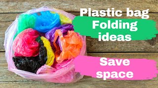 Plastic bag Folding ideas |space saving idea #newidea #spacesavingideas