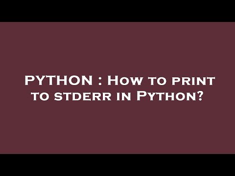 PYTHON : How to print to stderr in Python?