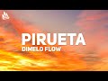 Dimelo Flow - Pirueta (Letra) ft. Arcangel, Myke Towers