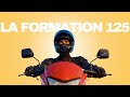 La formation 125