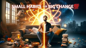 Atomic Habits Summary (Full Guide) — How Tiny Changes Create Massive Success