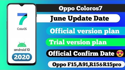 Oppo June 2020 update| Oppo F15,A91,R15&R15PRO Coloros7 Android 10 update |Anu tech 😍