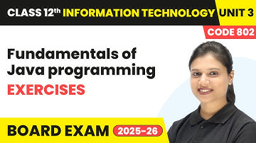 Chapter 3 36   Exercise   Fundamentals of Java programming, Introduction to Java, Object  Class 12th