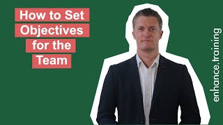 How to Set Objectives for the Team