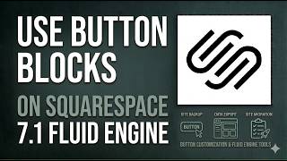 How to Use Button Blocks in Squarespace 7.1 Fluid Engine | High-CTR Design