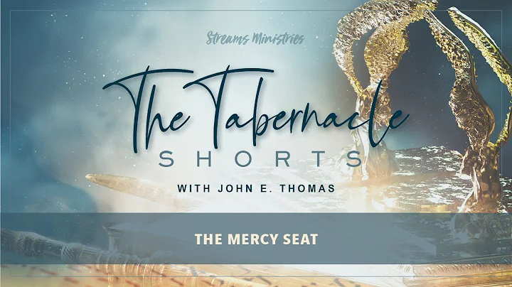 The Mercy Seat | The Tabernacle of Moses