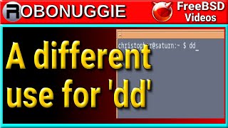 'dd' - A little fun with a little FreeBSD command.....