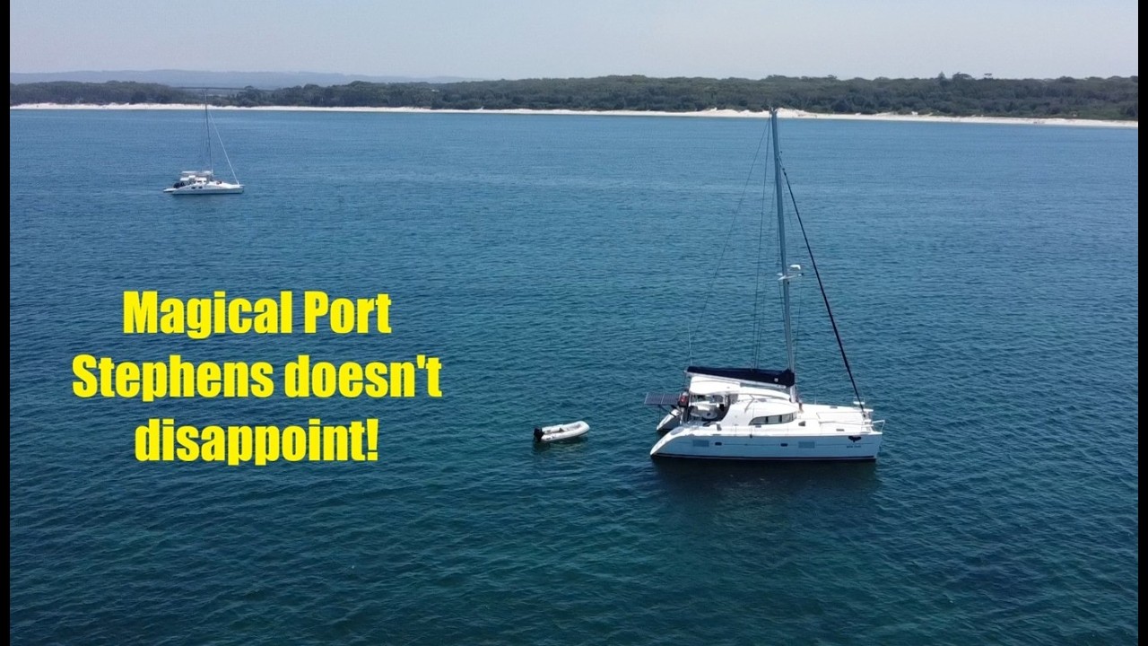 Port Stephens Blew Us Away… Beautiful Place - Episode 28