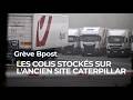 Grève Bpost : les colis stockés sur l'ancien site de Caterpillar - RTBF Info