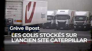 Grève Bpost : les colis stockés sur l'ancien site de Caterpillar - RTBF Info