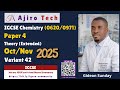 IGCSE Chemistry (0620/0971) Paper 4 Theory (Extended) October November 2025 Variant 42 Gideon Sunday