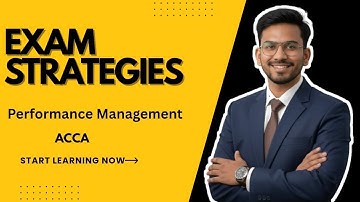 ACCA Performance Management (PM) – Exam Pattern, Syllabus, Marks & Study Tips (2025 Guide)