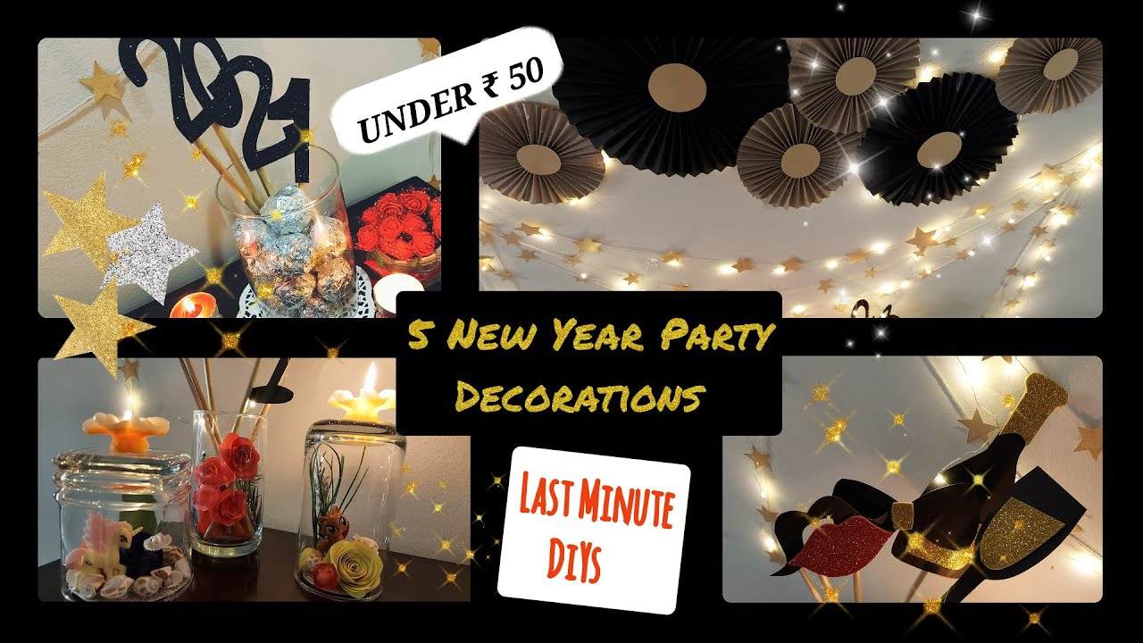 5 DIY New Year Party Decoration Ideas New Year Decor Home Easy