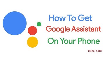 Install Google Assistant On Any Android - Bishal Katel
